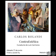 ContraEstética - Artista: Carlos Rolandi - Sábado, 17 de Junio de 2023